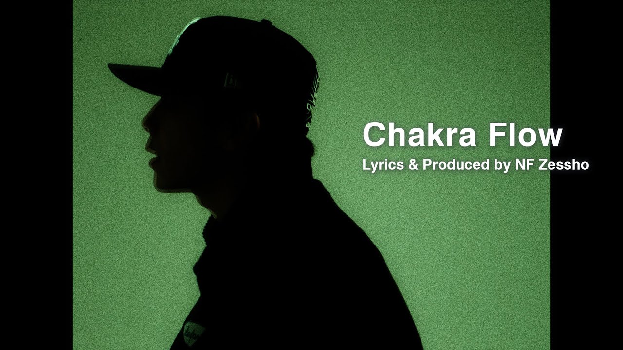 NF Zessho - Chakra Flow [Official Music Video]