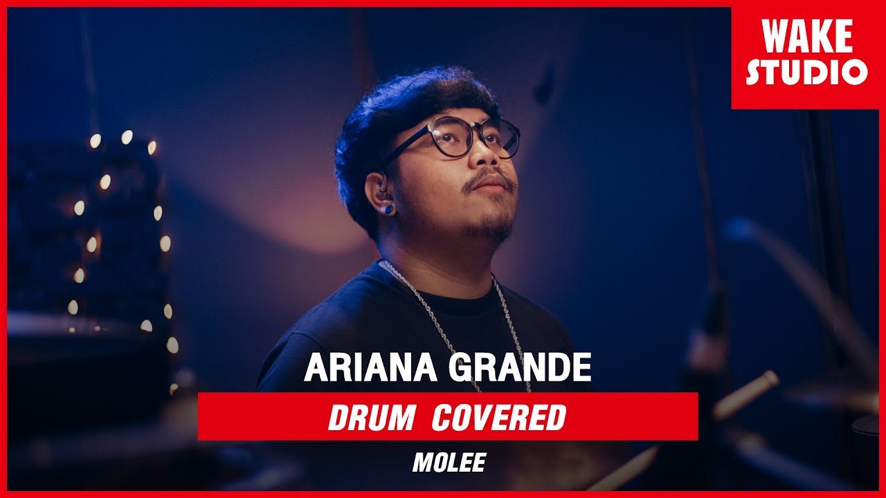Ariana Grande - Positions Drum Covered by Molee【Wakie Studio】