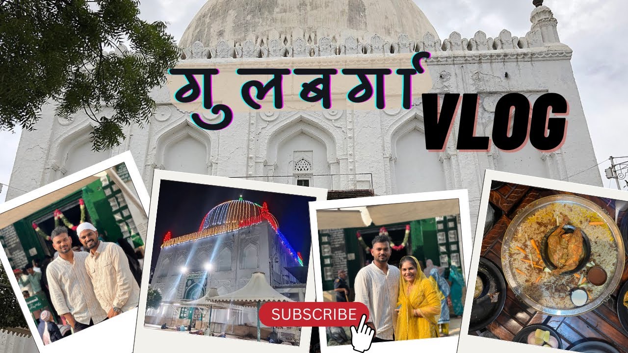 Gulbarga Dargah Sharif & Family Trip | Kalburgi| Qawwali, History, Shopping & Ladle Mashaikh Visit