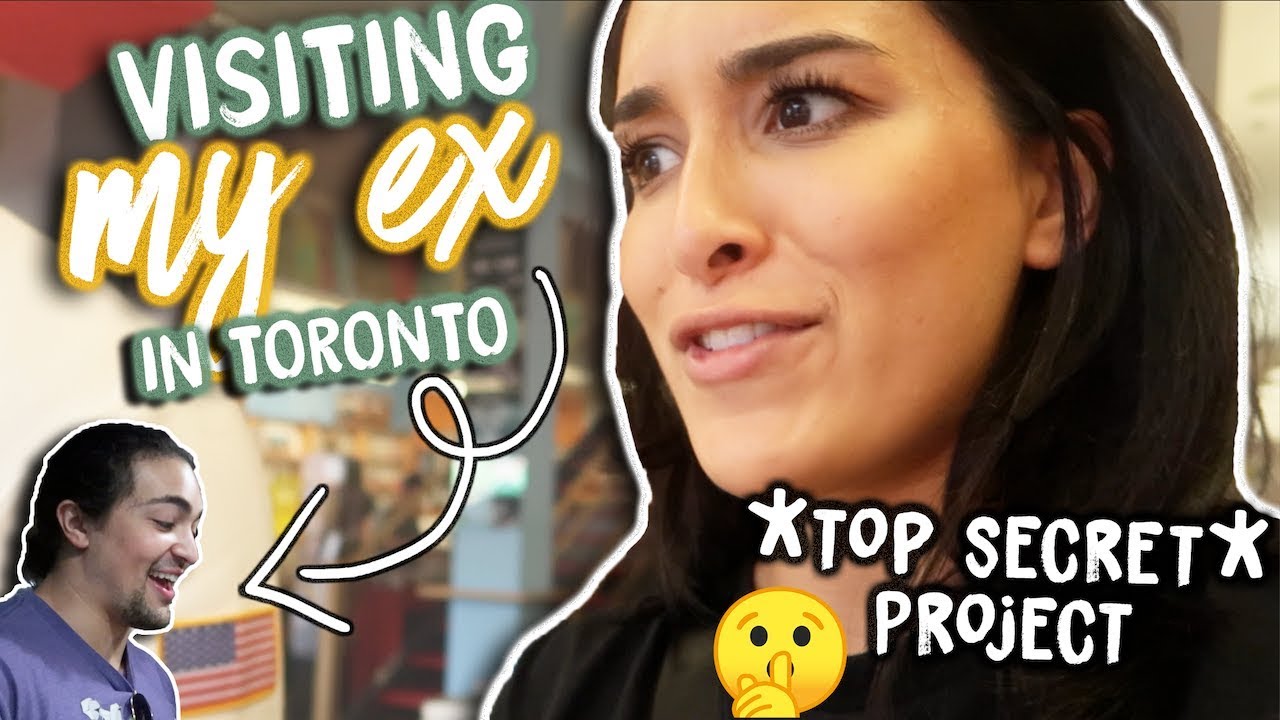 Why I Visited my Ex in Toronto