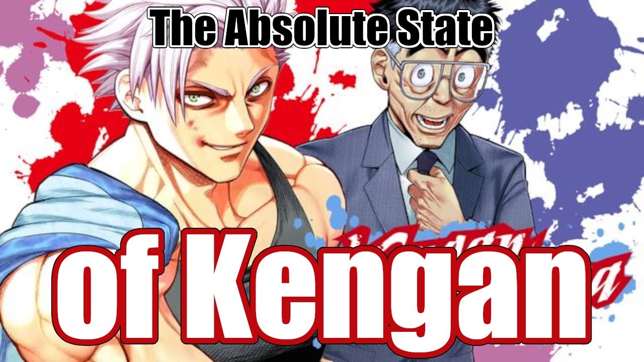 The Absolute State of Kengan