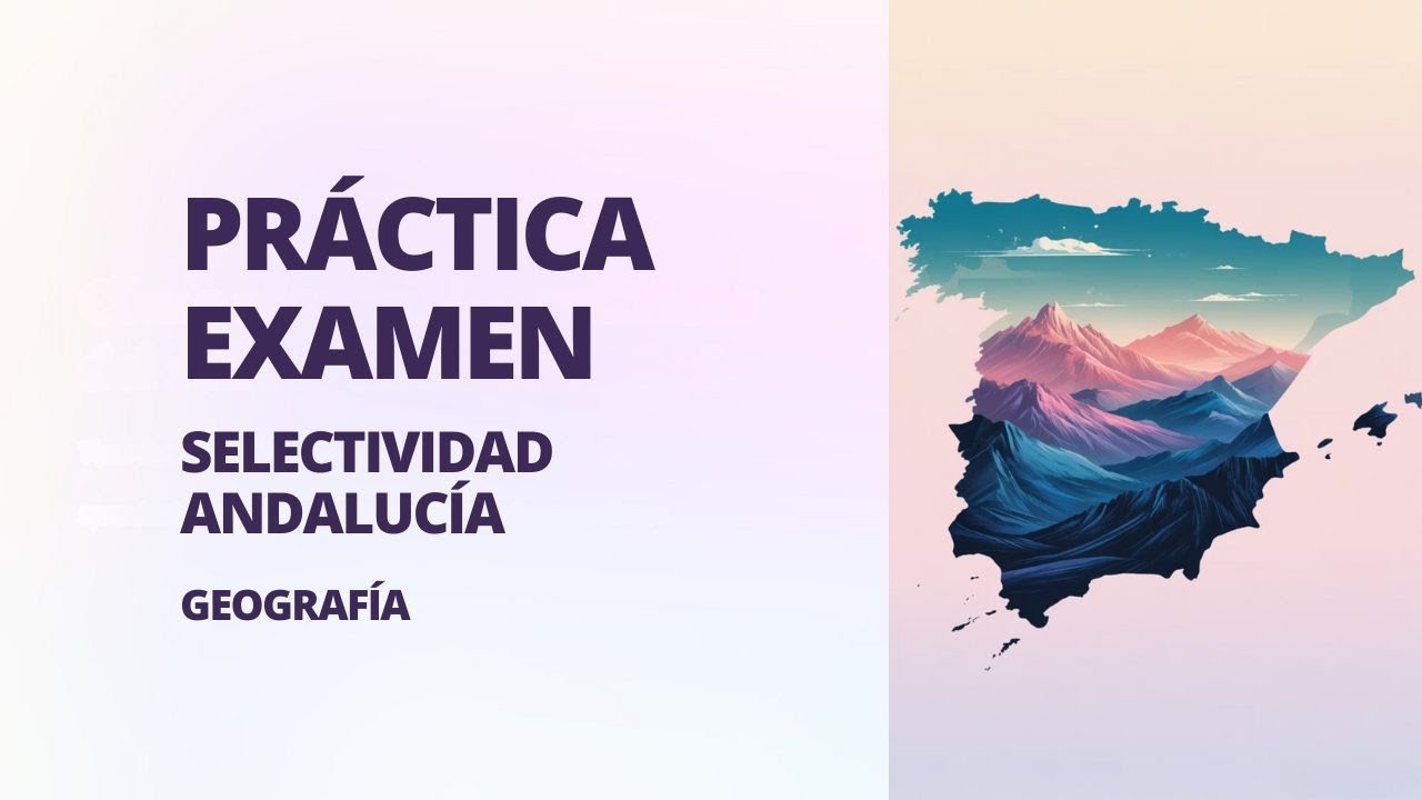 C&oacute;mo resolver las pr&aacute;cticas del relieve en Selectividad Andaluc&iacute;a - GEOGRAF&Iacute;A