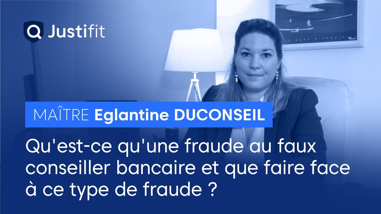 Qu'est ce qu'une fraude au faux conseiller bancaire et que faire face à ce type de fraude