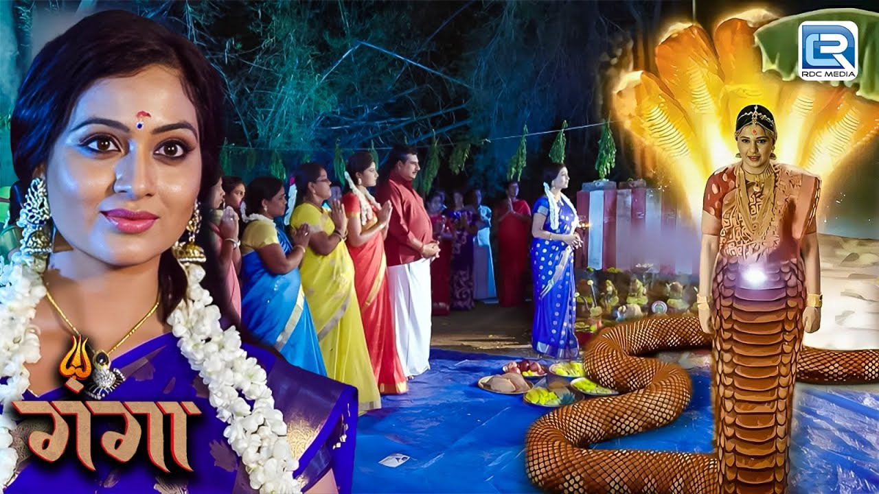 नाग माता ने दिव्यानि को बताया जब अपना असली रूप  | GANGA | गंगा | Latest Full Episode