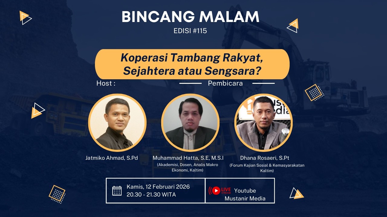 Bincang Malam edisi 115 - Koperasi Tambang Rakyat, Sejahtera atau Sengsara?