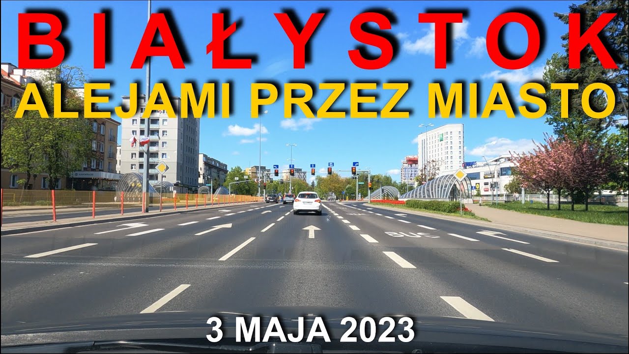 #213 Białystok - Alejami przez miasto