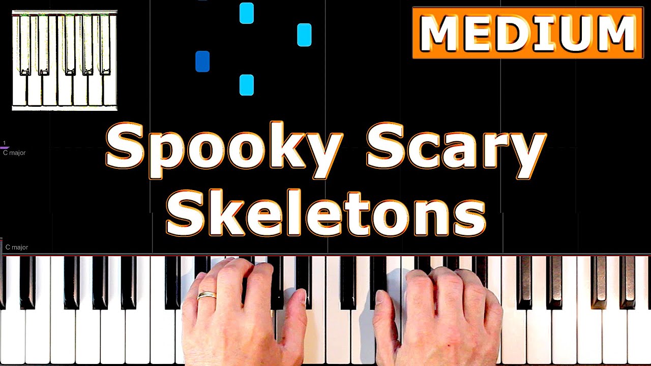 Spooky Scary Skeletons - Piano Tutorial MEDIUM