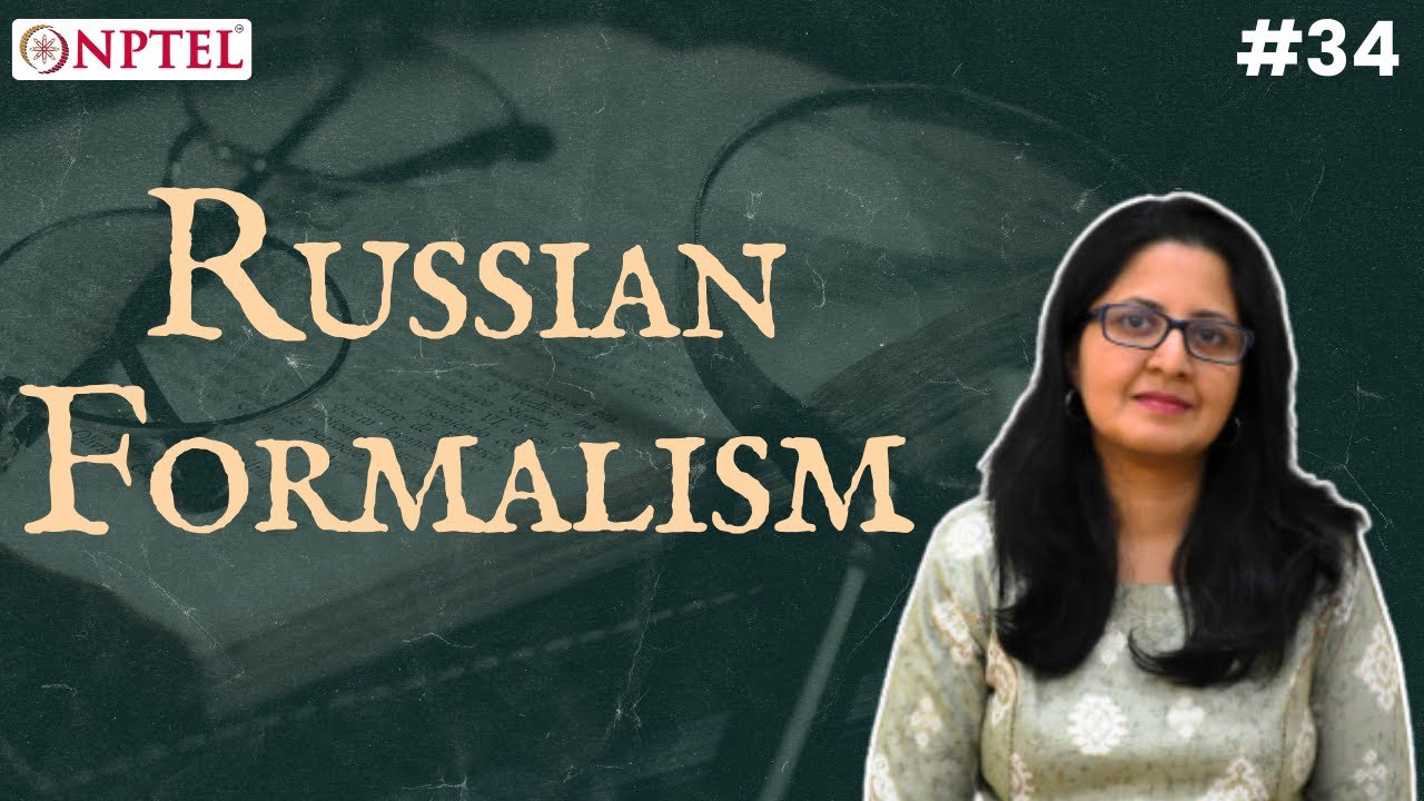 #34 Russian Formalism | Literary Criticism (From Plato to Leavis)