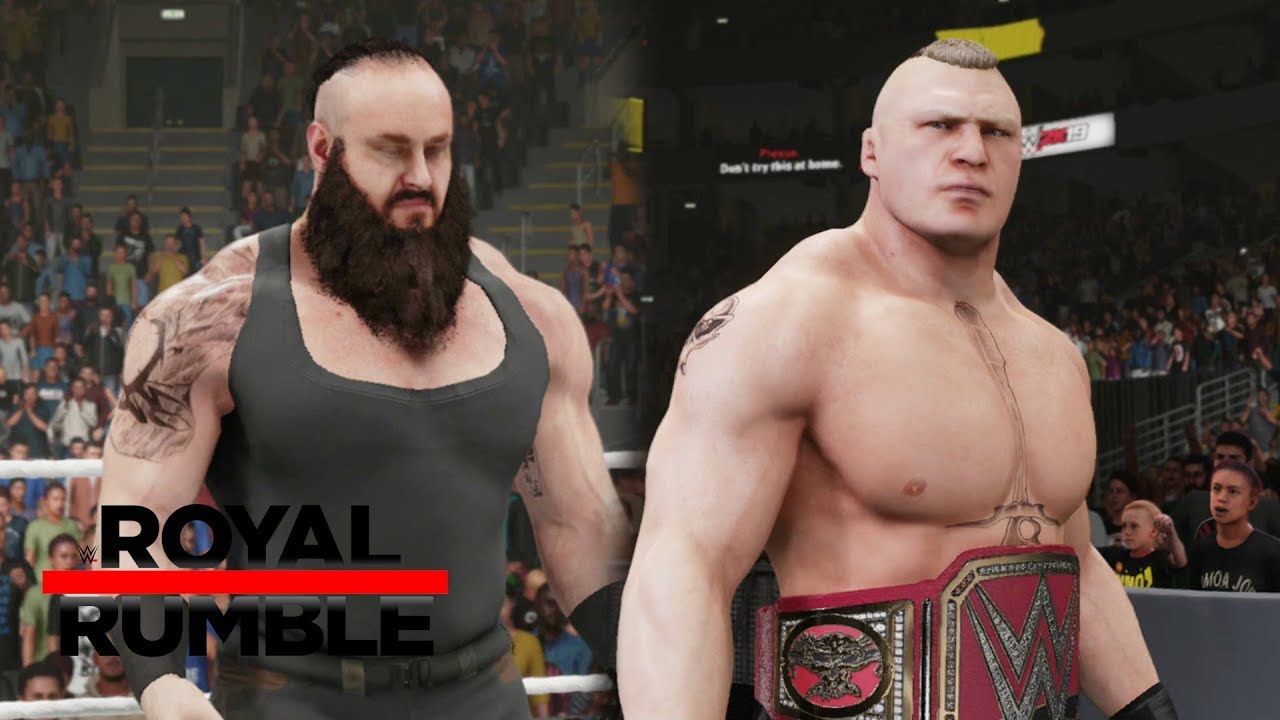 Royal Rumble 2019 - Brock Lesnar Vs Braun Strowman For The Universal Title - WWE 2K19