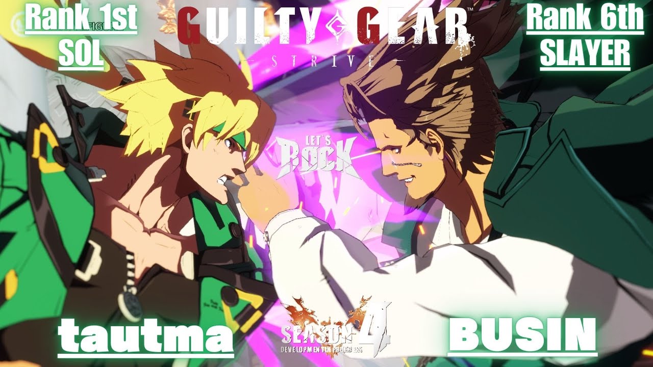 GGST➤ Rank 1st SOL / ソル [ tatuma ] vs Rank 6th SLAYER / スレイヤー [ BUSIN/ブシン ] Guilty Gear