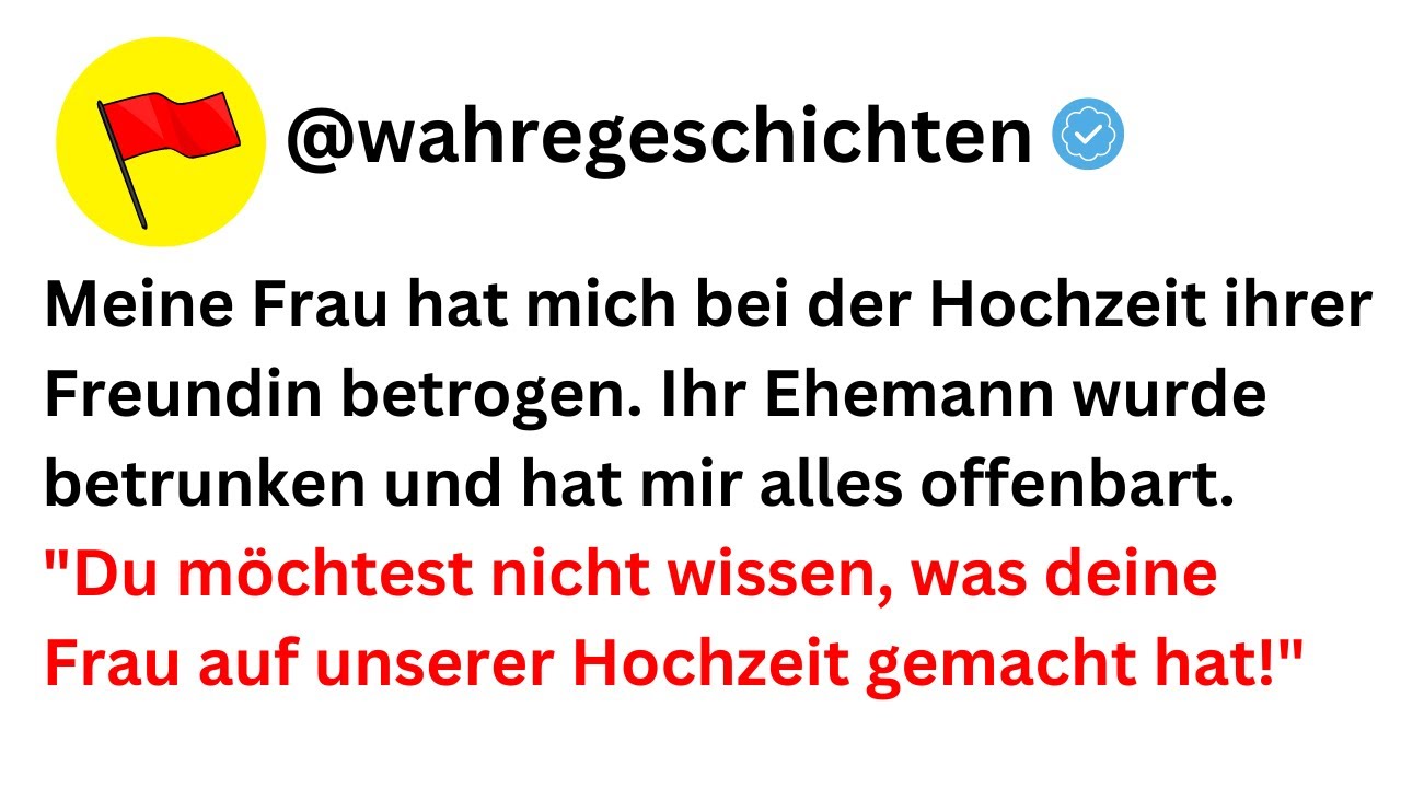 Betrunkener Ehemann enthüllt alles! Meine Frau hat mich bei der Hochzeit ihrer Freundin betrogen...