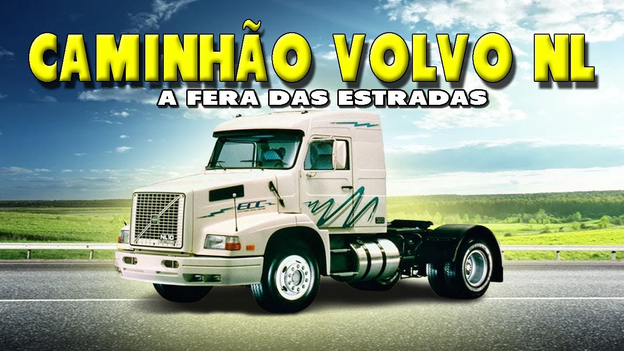 Caminhões Volvo NL em Ação : Explorando a Potência e Elegância