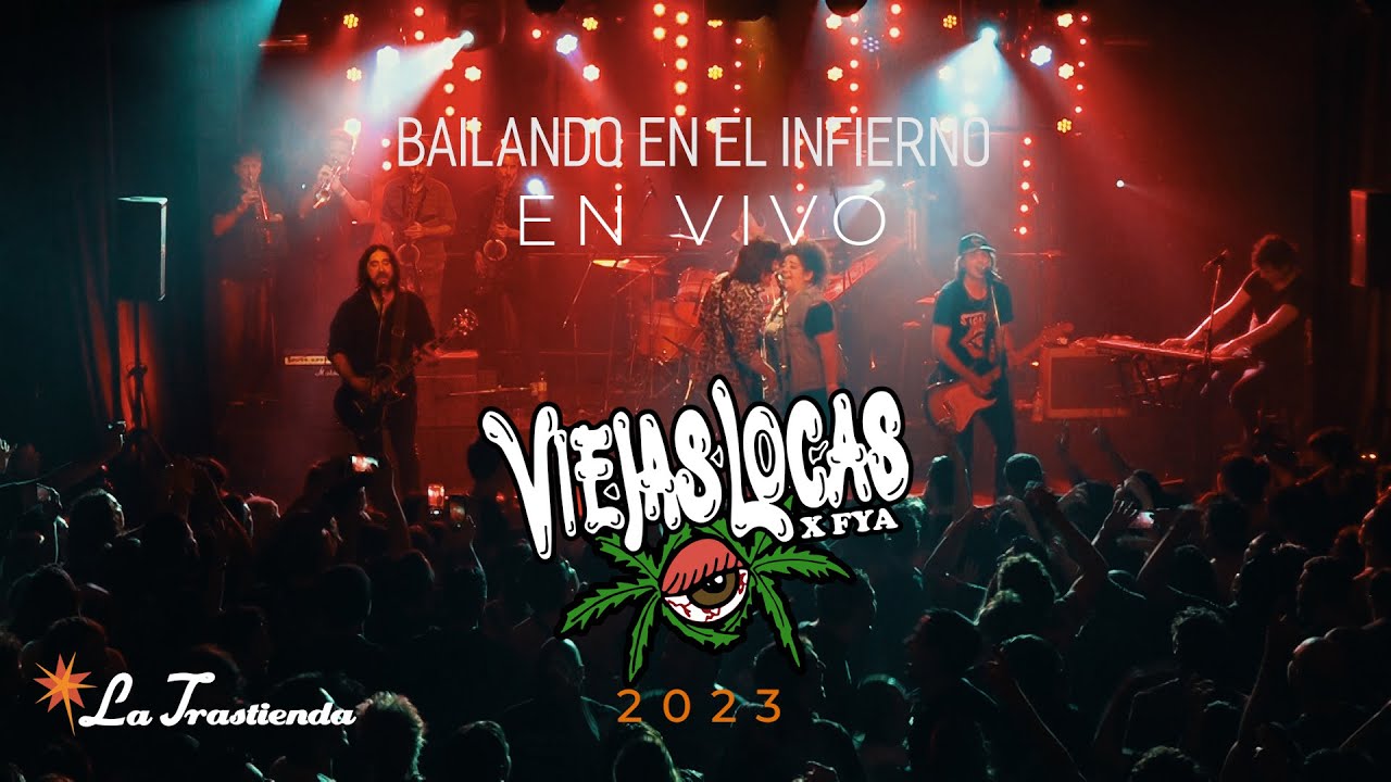 Viejas Locas X FyA | Bailando en el Infierno - La Trastienda 24/05/2023