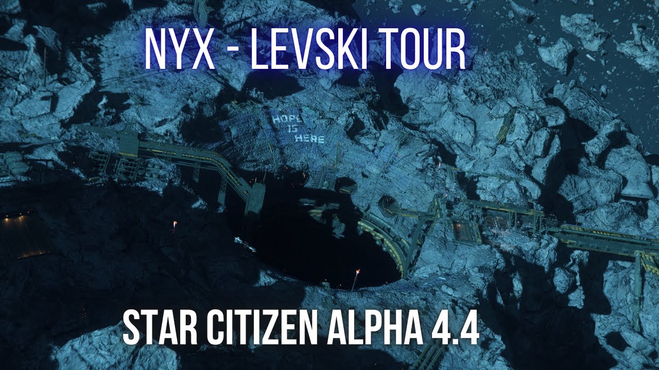 NYX - FIRST TIME ON LEVSKI | Star Citizen 4.4
