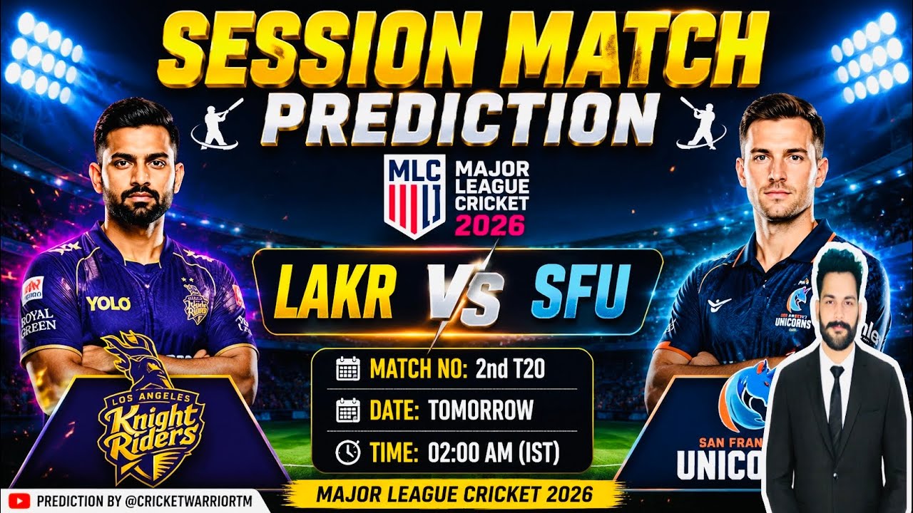 LAKR vs SFU Session Match Prediction | Los Angeles Knight Riders vs San Francisco Unicorns | MLC2026
