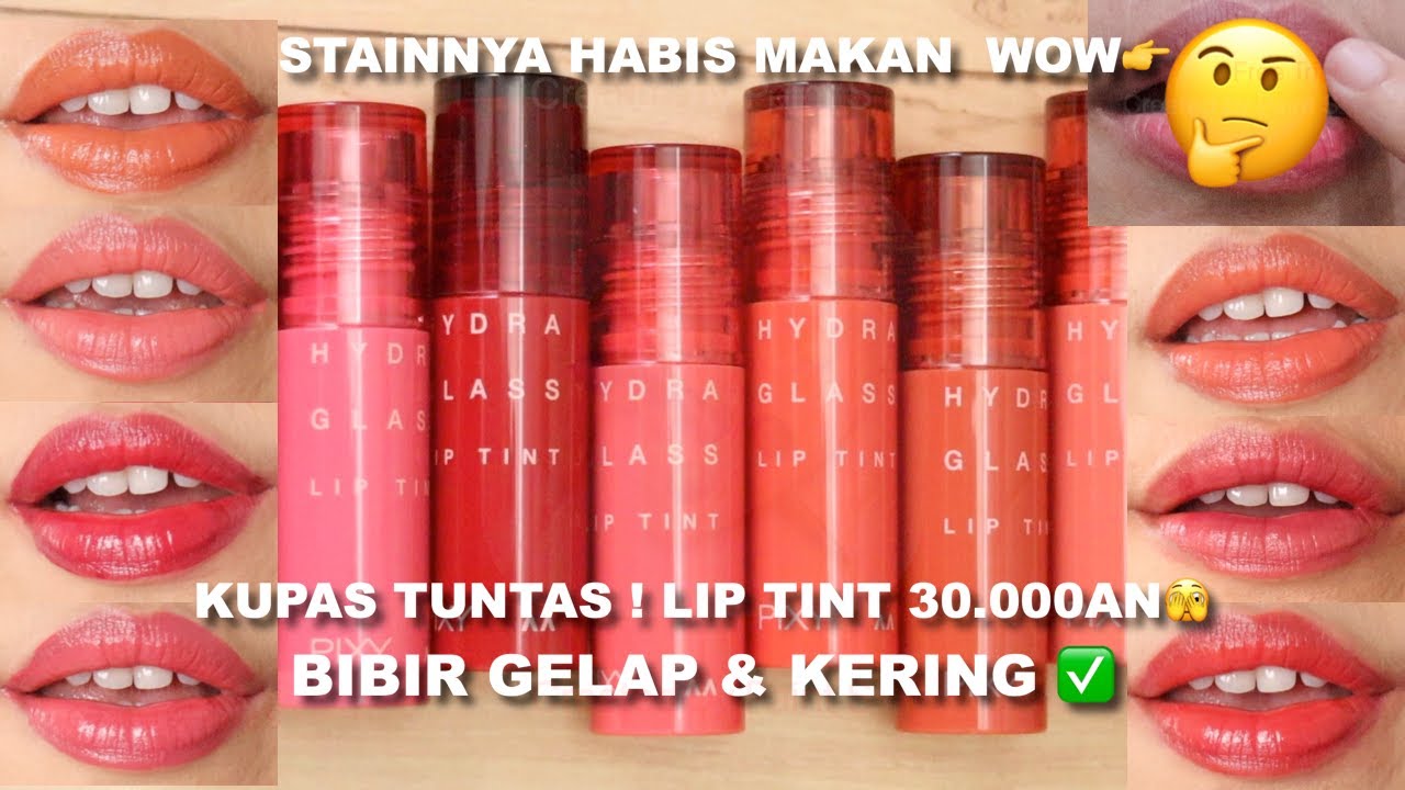 PIXY HYDRA GLASS LIP TINT SWATCHES ALL SHADES | PIGMENTED , LEMBAB & TAHAN LAMA?🫣 | Maria Soelisty