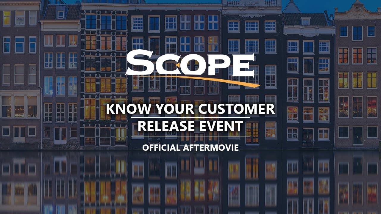 SCOPE Know Your Customer | Release event