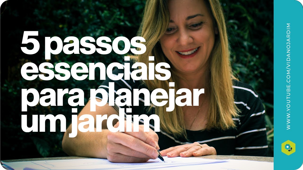 5 passos essenciais para planejar um jardim
