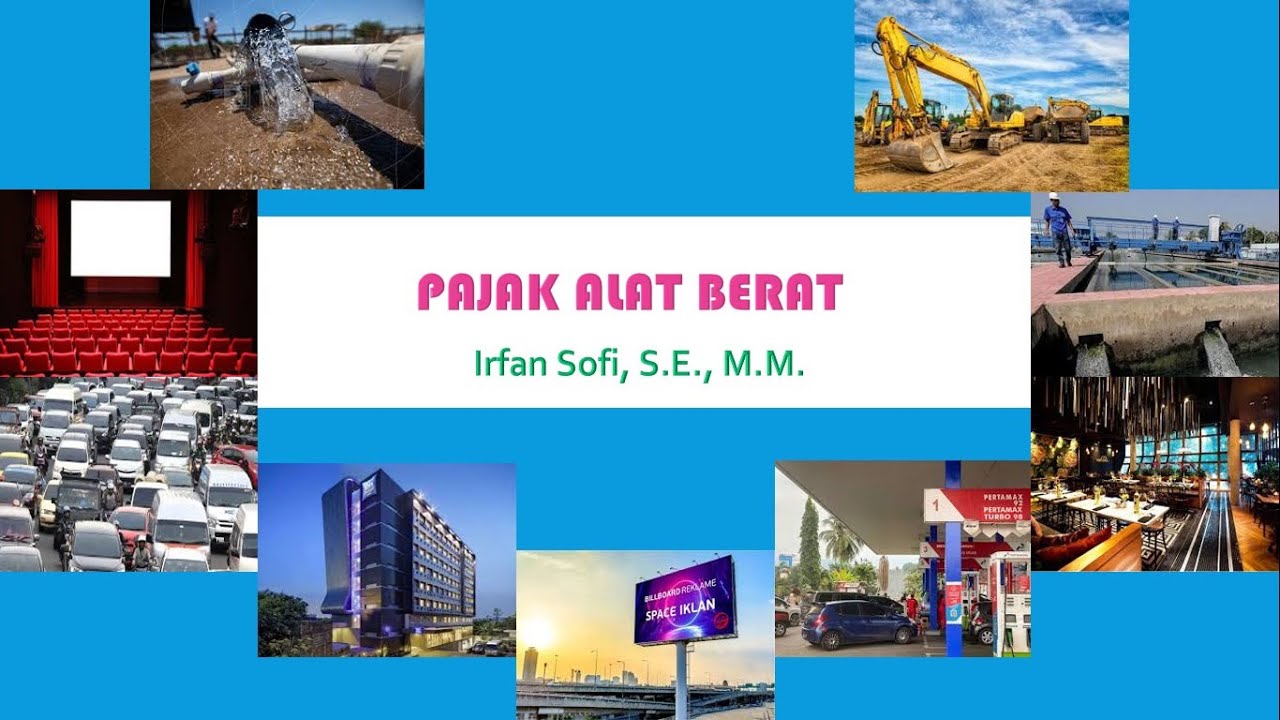 PAJAK ALAT BERAT (SERI PAJAK DAERAH DAN RETRIBUSI DAERAH) 