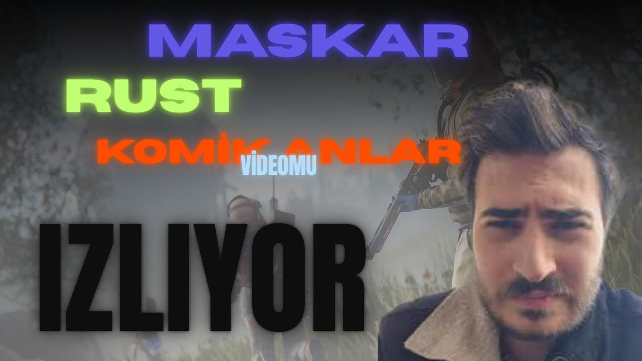 MASKAR MEKİP RUST (Komik Anlar) Videomu İzliyor |@MASKARR