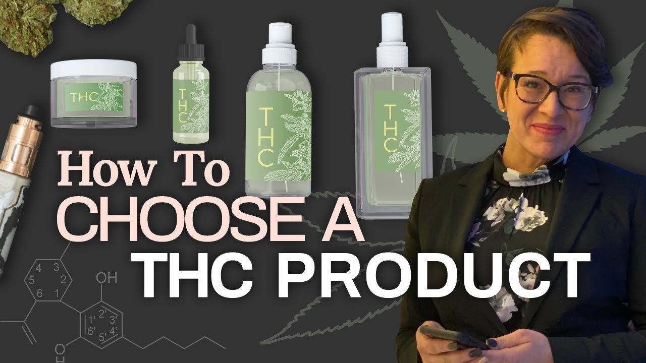 Getting High Quality THC Products | How to Choose a THC Product