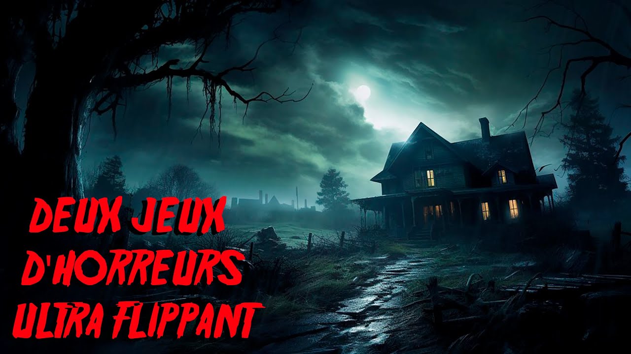2 JEUX D'HORREURS ultra flippant !!!! #jeuxhorreur #letsplayfr #jeuxvidéo