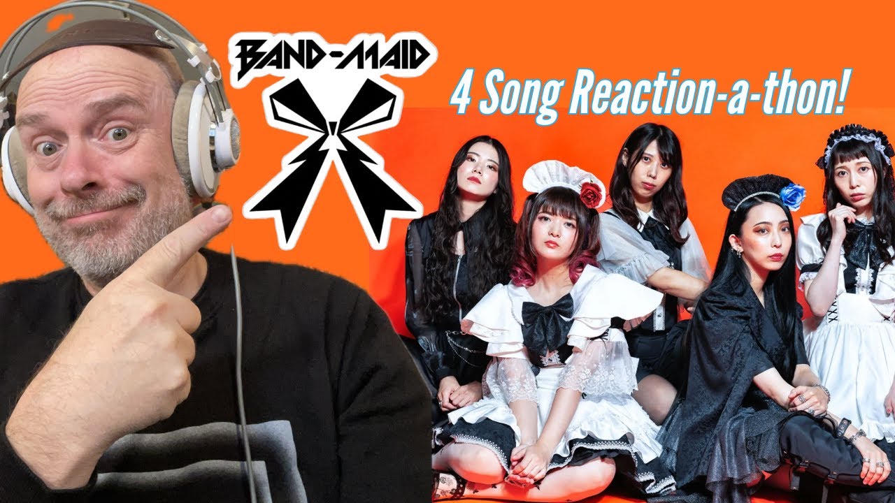 Band Maid - 4 Song Reaction-a-thon