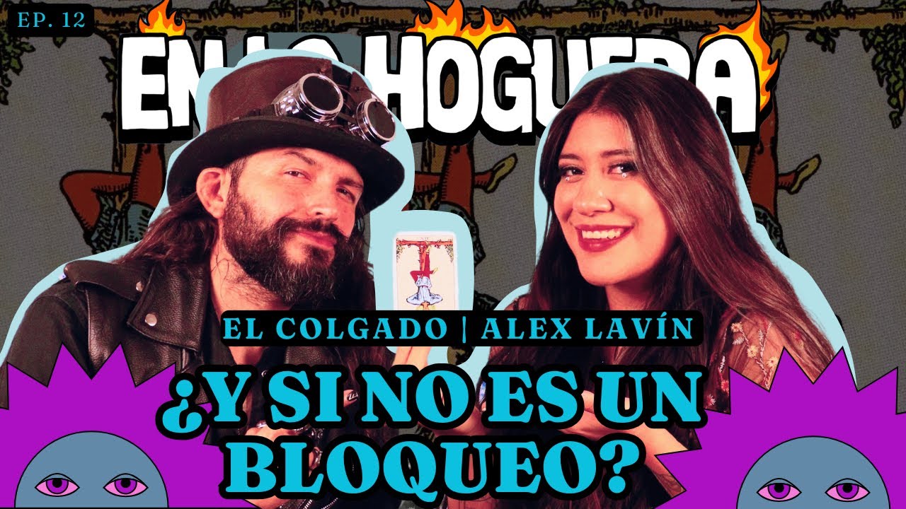 MAGIA, AMULETOS y el ARTE de ESPERAR ft. @AlexLavin11  | EL COLGADO TAROT | En la Hoguera