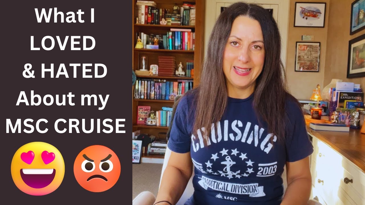 MSC Meraviglia Everything that I LOVED & HATED