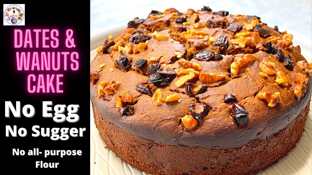 Date Cake Recipe Eggless cake Date and Walnut Cake  Best Cake Ever, Perfect cake World's Best Cook