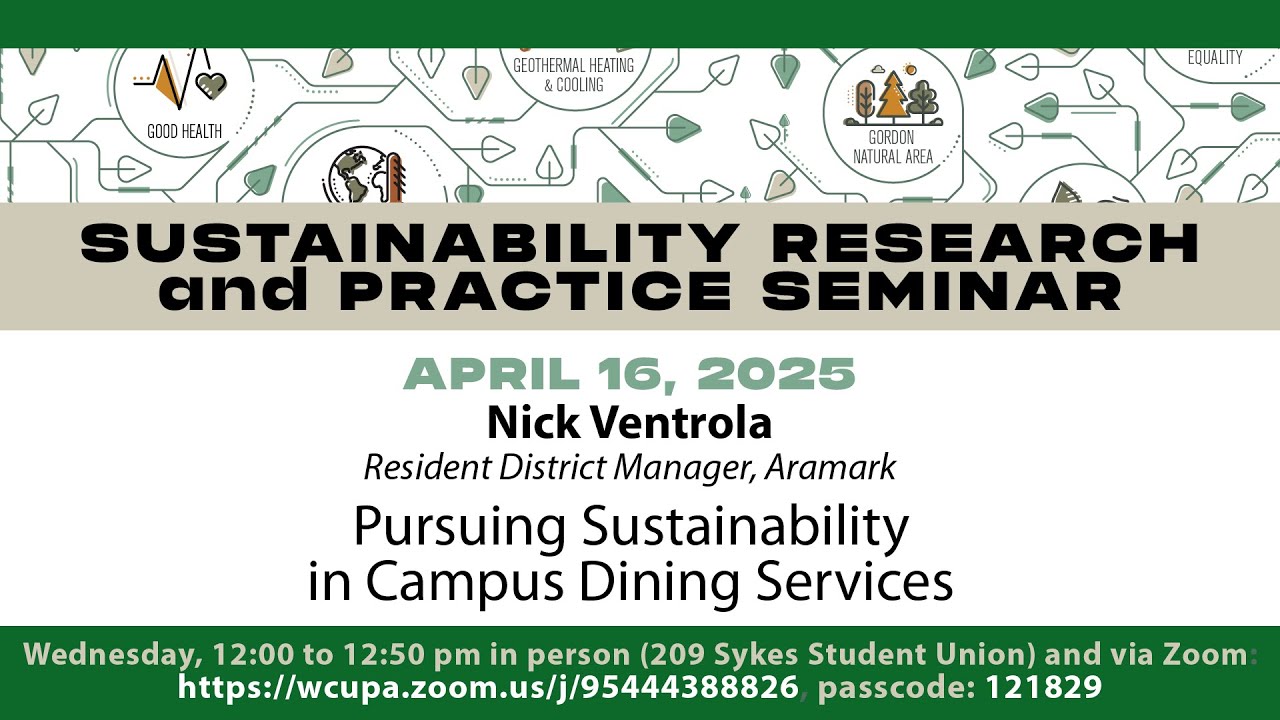 SRPS Spring '25 4/16: Pursuing Sustainability in Campus Dining Services