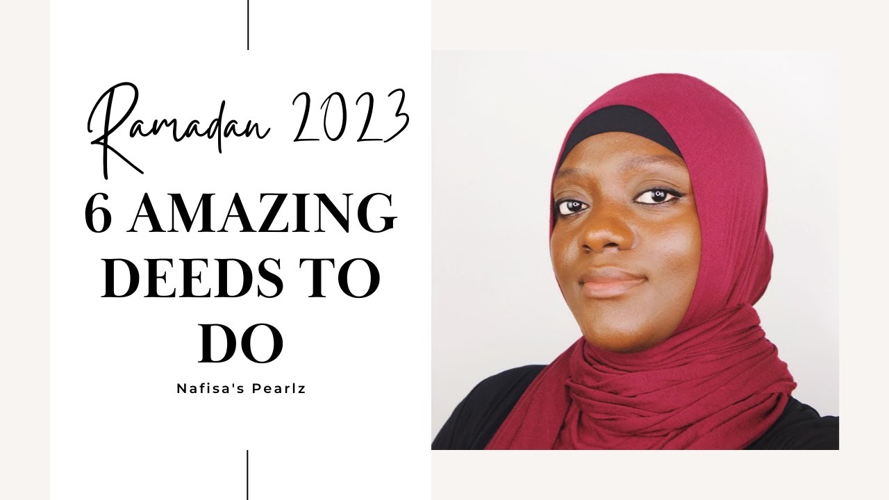 AMAZING GOOD DEEDS TO DO THIS RAMADAN