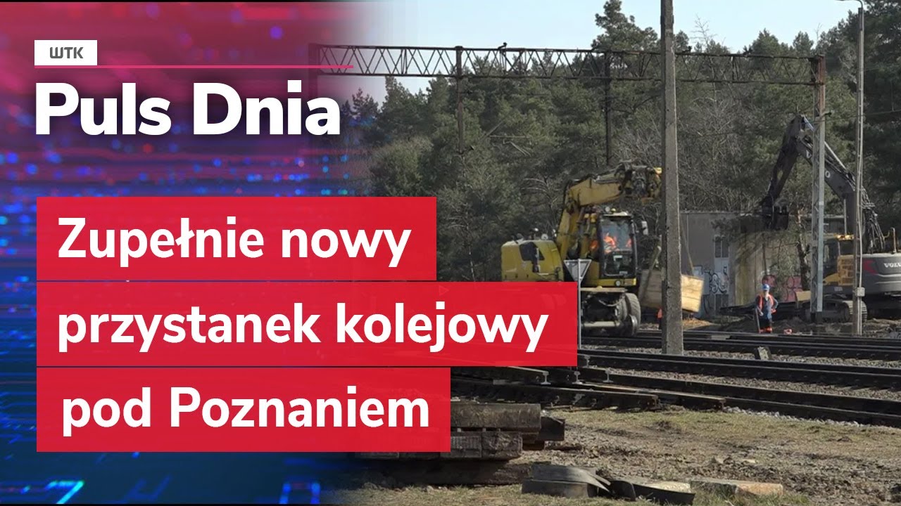 Zupełnie nowy przystanek kolejowy pod Poznaniem. Trwa przebudowa kolejowej obwodnicy Poznania.
