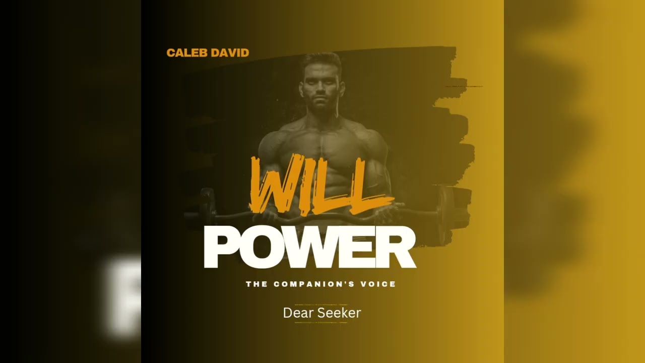 WILL POWER // SOMETHING IS BORN EVERYTIME YOU EXERCISE YOUR WILL