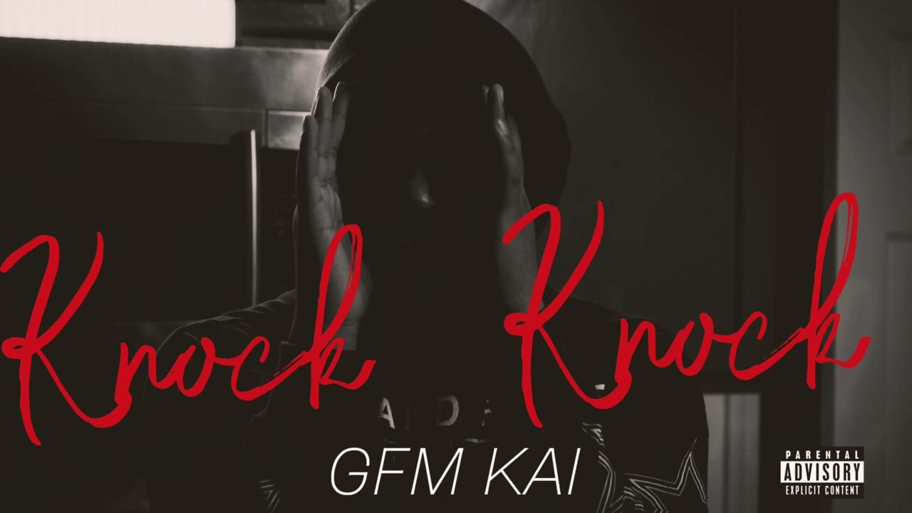 GFM KAI - Knock Knock (Official Audio)