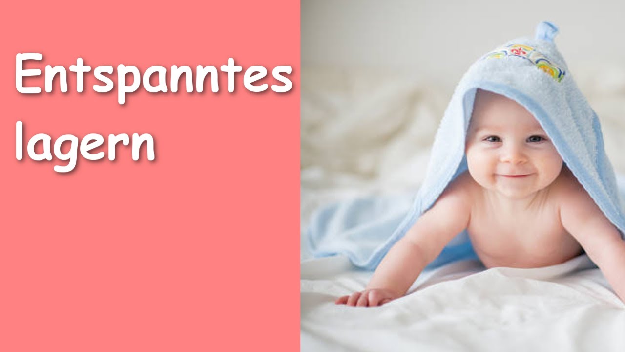 Babys entspannt lagern!