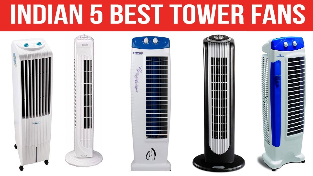 Top 5 Best Tower Fans in India With Price 2019