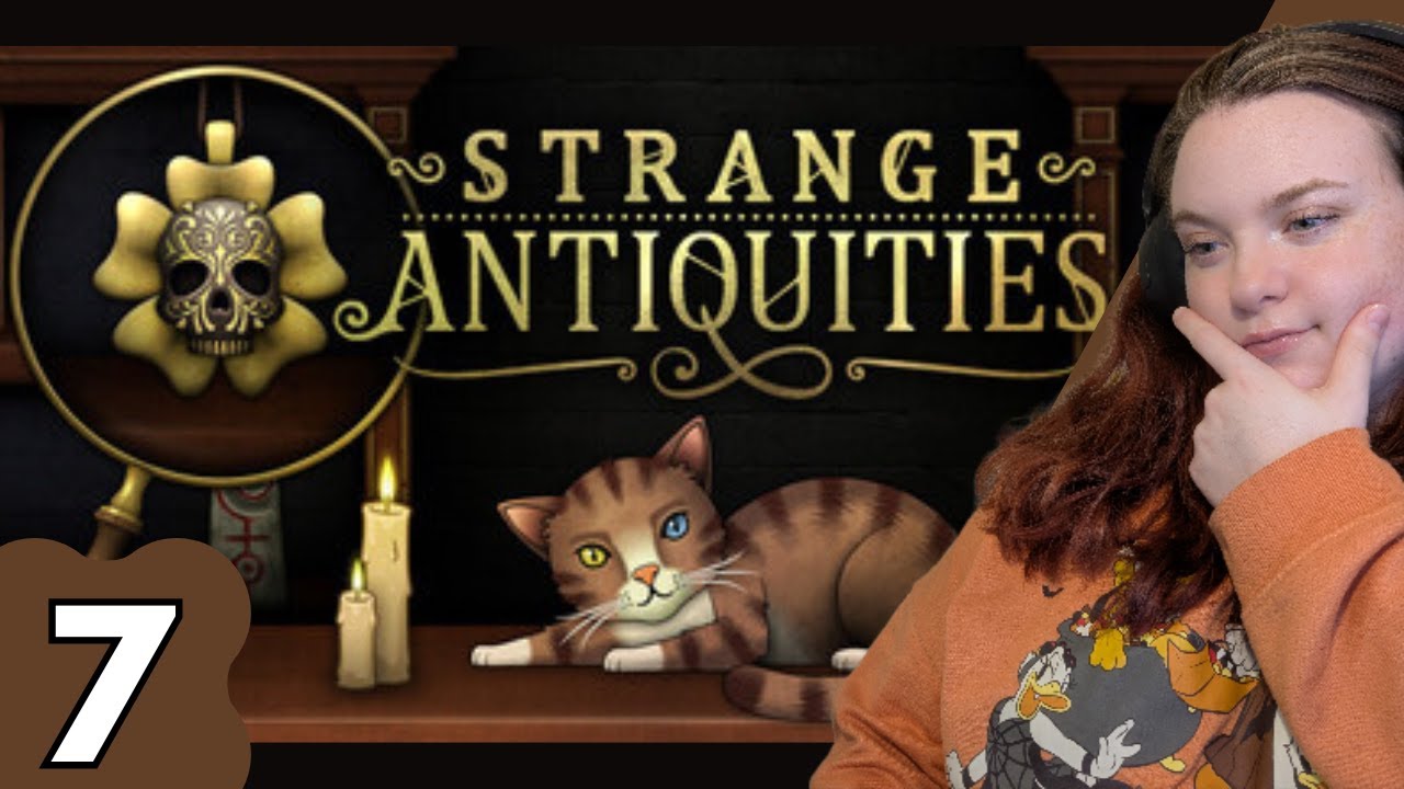 Pretty sure I met a demon, and she didn't like me. | Strange Antiquities (EP 7)