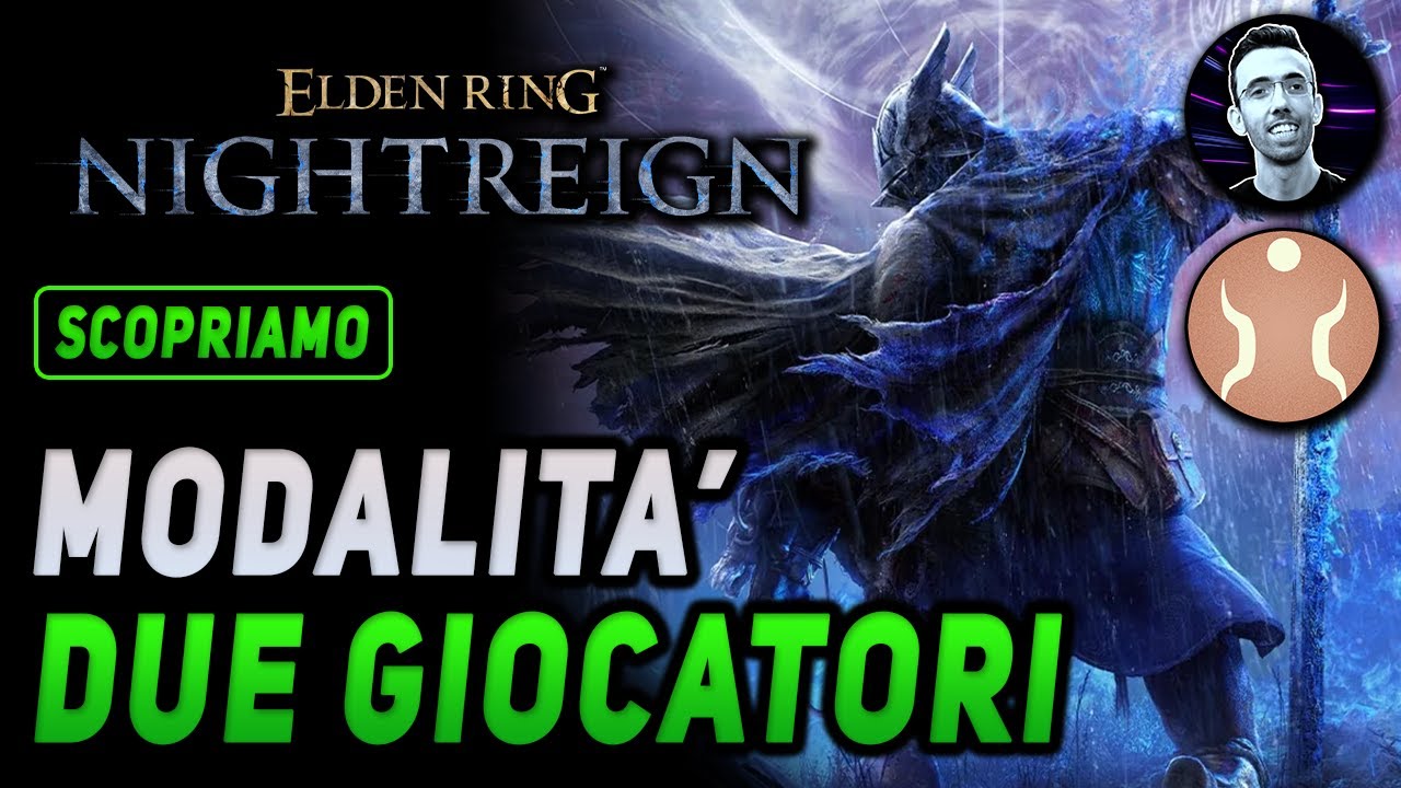 MODALITÀ DUE GIOCATORI feat.@Sabaku no Maiku | ELDEN RING NIGHTREIGN Gameplay ITA