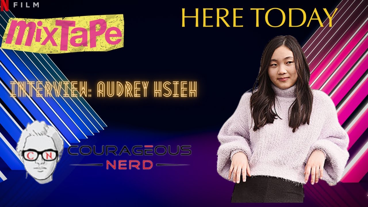 Audrey Hsieh Interview - Mixtape, Here Today, Acting and More!