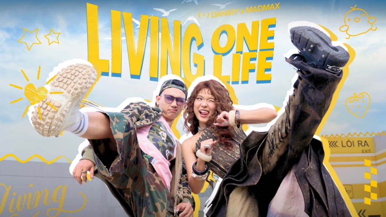 'LIVING ONE LIFE' - DANMY x MADMAX | OFFICIAL MUSIC VIDEO