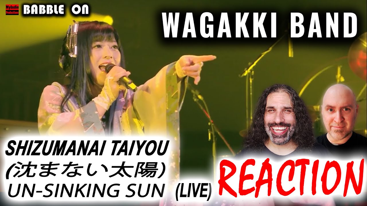 WAGAKKI BAND - SHIZUMANAI TAIYOU (UN-SINKING SUN) [Live] Reaction #wagakki #awesome #talent 🔥🔥🔥😁🔥🔥🔥