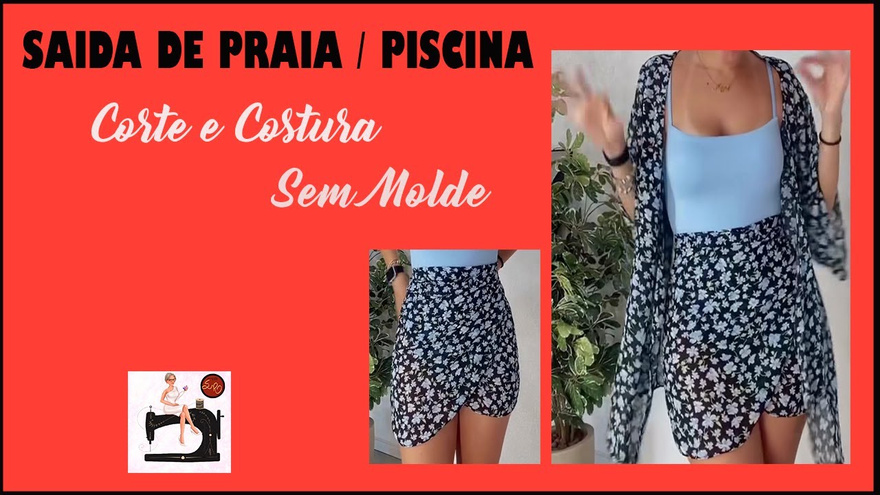 SAIA E KIMONO, LOOK PERFEITO PARA PRAIA /PISCINA.