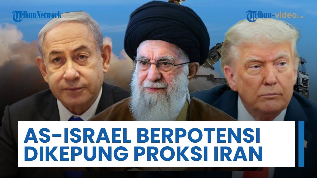 AS-Israel Berpotensi Dikepung Proksi-proksi Iran, Perang Skala Besar Ciptakan Konflik Multi-front