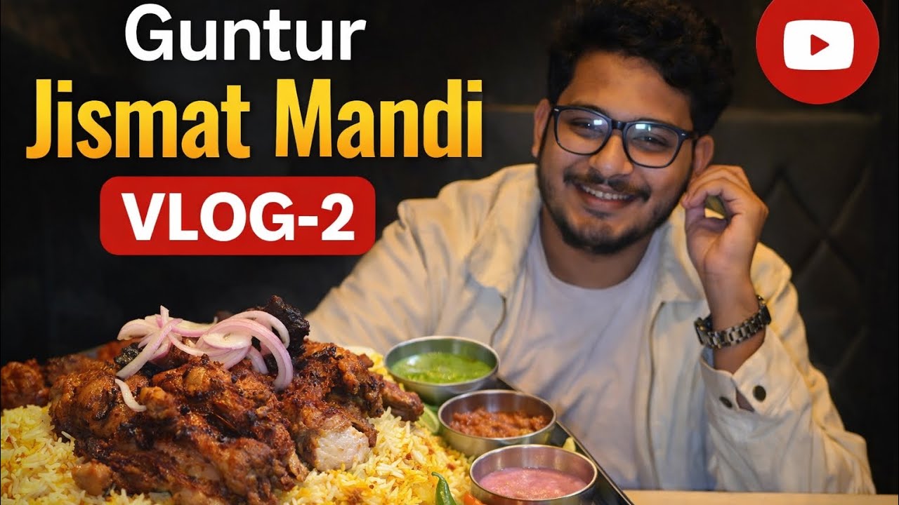 Guntur Jismat Mandi 😋 | Price, Taste & Review | Vlog-2