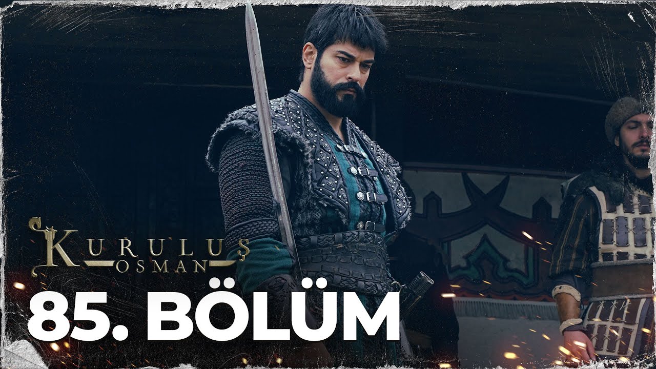 Kuruluş Osman 85. Bölüm @atvturkiye