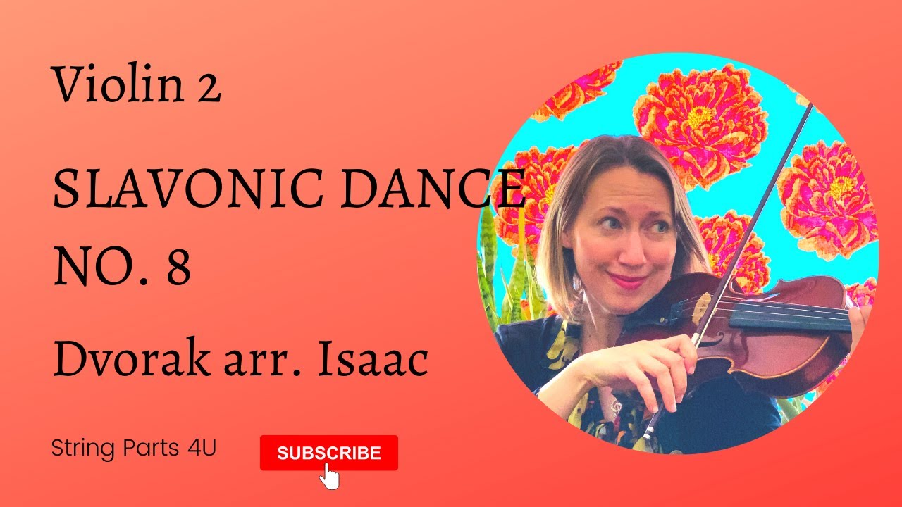 Slavonic Dance No. 8  - Dvorak/arr. Isaac - Violin 2 Part