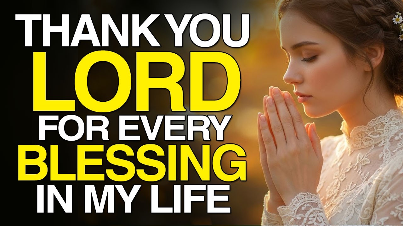 Thank You, God! Start Your Day with This Powerful Morning Prayer of Faith & Blessings | Jesus Prayer