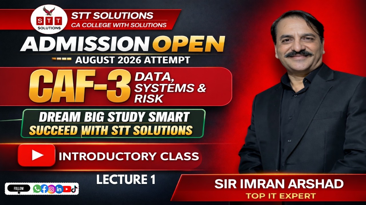 1st Class of CAF 3 Data system and Risk | Sir Imran Arshad | STT Solution