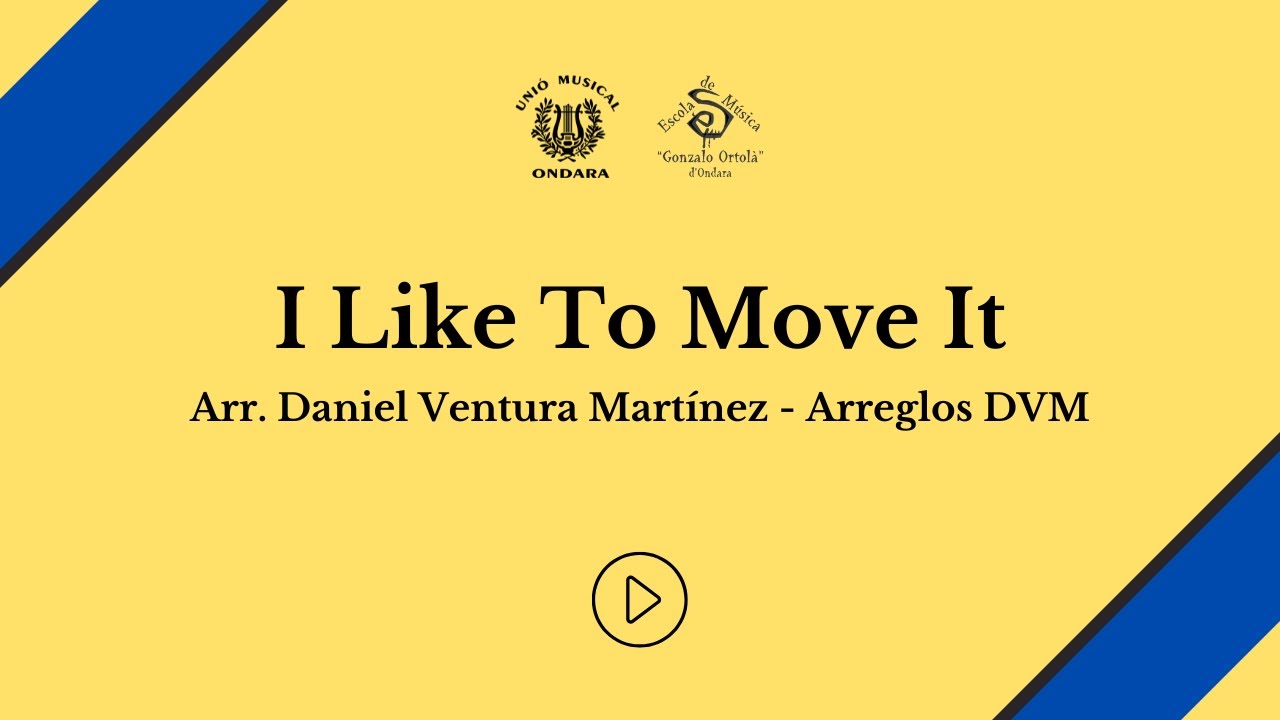 I Like To Move It - Arr. Daniel Ventura Martínez, Arreglos DVM